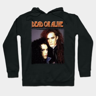 Dead or alive band Hoodie